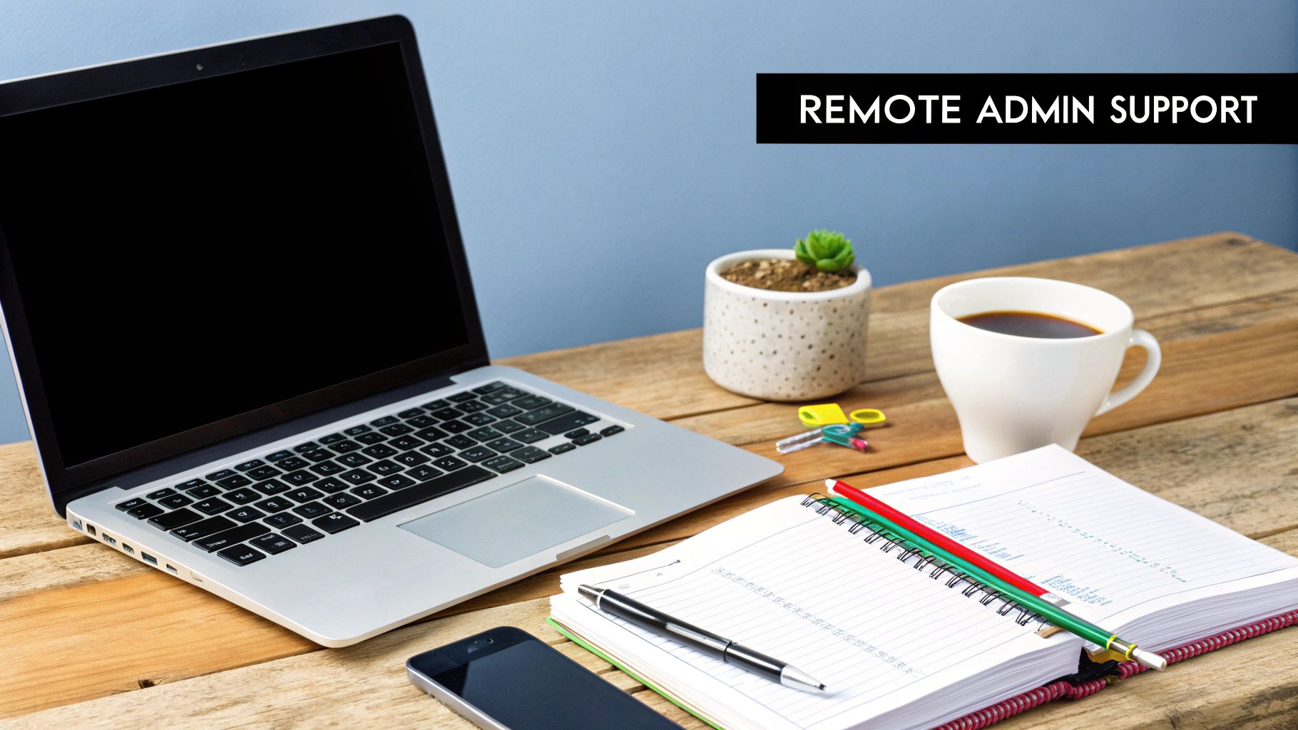 Laptop and notebook set up for remote admin support, a flexible business idea for stay-at-home moms