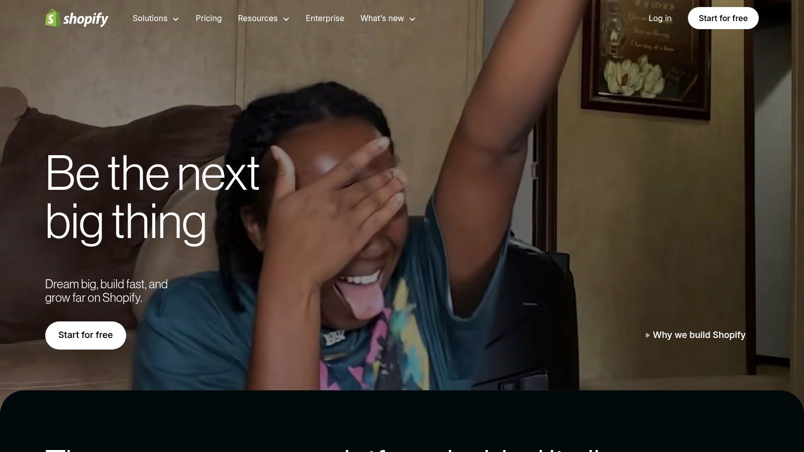 Shopify's "Be the next big thing" homepage, itself one of the best business websites